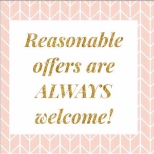 Reasonable Offers Accepted I Love Offers